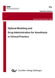Optimal Modeling and Drug Administration for Anesthesia in Clinical Practice