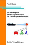 Ein Beitrag zur Sensorsignalanalyse für Fahrzeuganwendungen