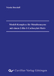 Modell-Komplexe für Metalloenzyme mit einem 2-His-1-Carboxylat-Motiv
