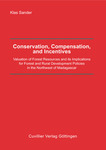 Conservation, Compensation, and Incentives