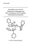 Zur Synthese von cis-1,2,3-trisubstituierten Cyclopropanen und ihrer Anwendung als TriCYP-Liganden in Pd-katalysierten Reaktionen