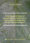 Rainfastness of selected agrochemicals as affected by leaf surface characteristics and environmental factors