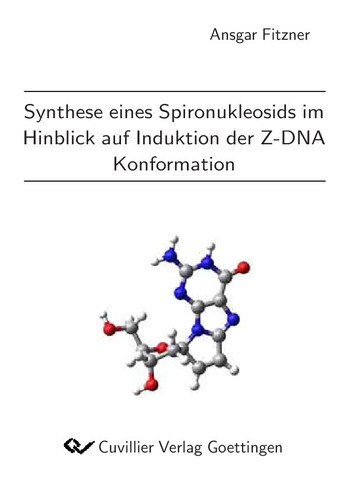 Synthese eines Spironukleosids im Hinblick auf Induktion der Z-DNA Konformation