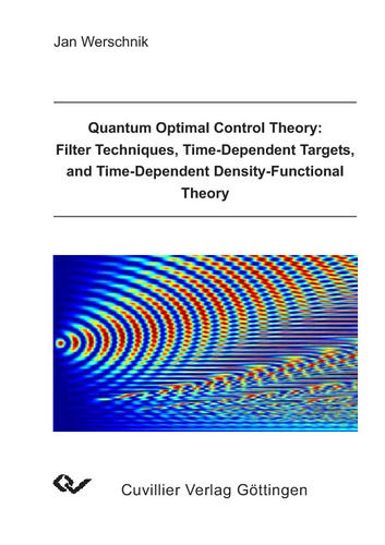 Quantum Optimal Control Theory: Filter Techniques, Time-Dependent Targets, and Time-Dependent Density-Functional Theory