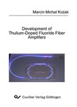 Development of Thulium-Doped Fluoride Fiber Amplifiers