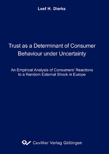 Trust as a Determinant of Consumer Behaviour under Uncertainty