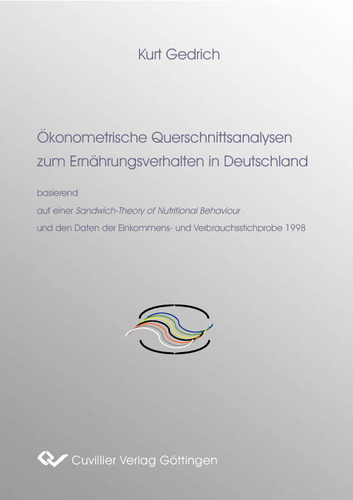 Ökonomische Querschnittsanalysen zum Ernährungsverhalten in Deutschland
