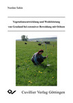 Vegetationsentwicklung und Weideleistung von Grasland bei extensiver Beweidung mit Ochsen