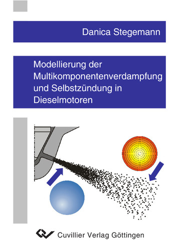 Modellierung der Multikomponentenverdampfung und Selbstzündung in Dieselmotoren