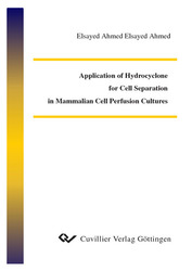Application of Hydrocyclone for Cell Separation in Mammalian Cell Perfusion Cultures