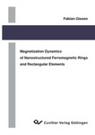 Magnetization Dynamics of Nanostructures Ferromagnetic Rings and Rectangular Elements