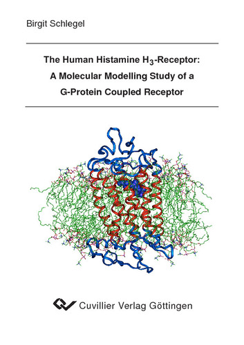 The Human Histamine H3-Receptor: A Molecular Modelling Study of a G-Protein Coupled Receptor