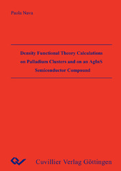 Density Functional Theory Calculations on Palladium Clusters and on an AgInS Semiconductor Compound