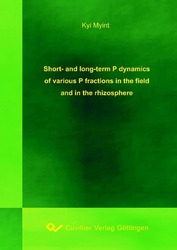 Short- and long-term P dynamics of various P fractions in the field and in the rhizophere