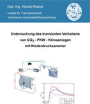 Untersuchung des transienten Verhaltens von CO2 - PKW - Klimaanlagen mit Niederdrucksammler
