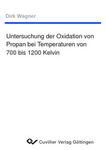 Untersuchung der Oxidation von Propan bei Temperaturen von 700 bis 1200 Kelvin
