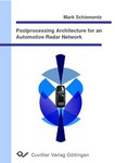 Postprocessing Architecture for an Automotive Radar Network