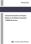 Automatic Generation of Compact Models for the Efficient Calculation of MEMS Structures