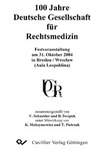 100 Jahre Deutsche Gesellschaft für Rechtsmedizin