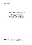 Optical Spectroscopy of Strongly Correlated Transition-Metal Oxides