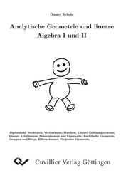 Analytische Geometrie und lineare Algebra I und II