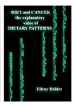 Diet and cancer; the explanatory value of dietary patterns