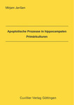 Apoptotische Prozesse in hippocampalen Primärkulturen