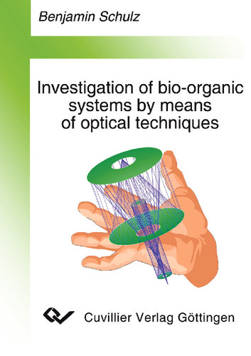 Investigation of bio-organic materials by means of optical techniques