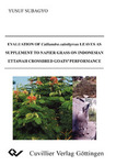 Evaluation of Calliandra calothyrus leaves as supplement to Napier Grass on Indonesian Ettawah crossbred Goat‘s Performance