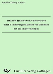 Effiziente Synthese von N-Heterocyclen durch Cyclisierungsreaktionen von Dianionen mit Bis-Imidoylchloriden