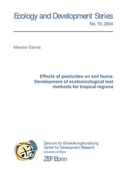 Effects of pesticides on soil fauna: Development of ecotoxicological test methods for tropical regions