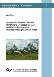 Increase in Protein Demand for China’s Livestock Sector and Ist Implications for International Agricultural Trade