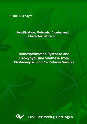 Identitficatiions, Molekular Cloning and Characterisation of Homospermidine Synthase and Deoxyhypusine Synthase from Phalaenopsis and Crotalaria Species