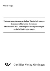 Untersuchung der magnetischen Wechselwirkungen in nanostrukturierten Systemen: Mössbauer-Effekt und Magnetisierungsmessungen an FeCuNbB-Legierungen