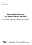 Stereoselektive Synthese von heterocyclischen Steroiden-ein neuartiger Zugang durch doppelte Heck-Reaktion