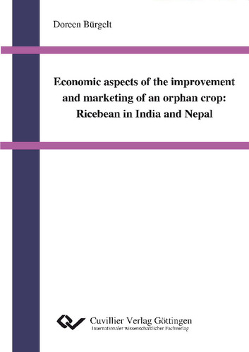Economic aspects of the improvement and marketing of an orphan crop: Ricebean in India and Nepal