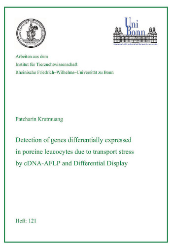 Detection of genes differentially expressed in porcine leucocytes due to transport stress by using cDNA-AFLP and Differential Display