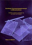 Konfokale Floureszenzspektroskopie in Mikrostrukturen: Detektion, Analyse und Sortierung von Zellen und Partikeln