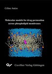 Molecular models for drug permeation across phospholipid membranes