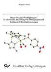 Diazo-Organyl-Verbindungen - Synthone zur Knüpfung von Übergangsmetall-Kohlenstoff-Dreifachbindungen
