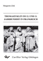Thomaszyklen im 12. und 13. Jahrhundert in Frankreich