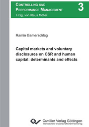 Capital markets and voluntary disclosures on CSR and human capital: determinants and effects