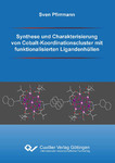 Synthese und Charakterisierung von Cobalt-Koordinationscluster mit funktionalisierten Ligandenhüllen