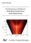 Charakterisierung von Metallen und Metal-Silicium-Schichtsystemen mittels Röntgenstreuung
