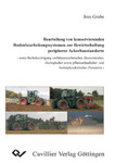 Beurteilung von konservierenden Bodenbearbeitungssystemen zur Bewirtschaftung peripherer Ackerbaustandorte