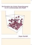 Die Simulation des chiralen Phasenübergangs im (3+1) dimensionalen O(4) Modell