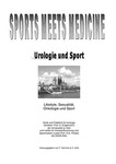 Sports meets Medicine - Urologie und Sport - Lifestyle, Sexualität, Onkologie und Sport