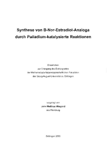 Synthese von B-Nor-Estradiol-Analoga durch Palladium-katalysierte Reaktionen