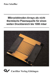 Mikroelektoden-Arrays als nicht thermische Plasmaquelle für einen weiten Druckbereich bis 1000 mbar