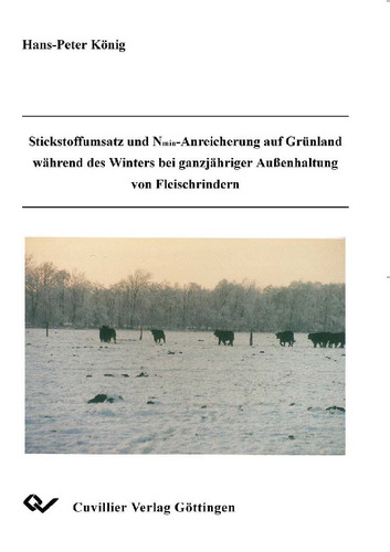 Stickstoffumsatz und Nmin-Anreicherung auf Grünland während des Winters bei ganzjähriger Außenbehandlung von Fleischrindern